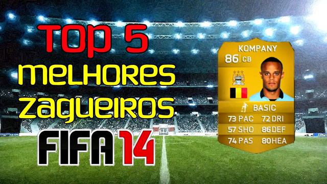 FIFA 14 - TOP 5 MELHORES ZAGUEIROS! смотреть онлайн