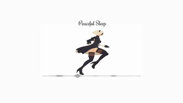 Peaceful Sleep [Lo-Fi] - NieR:Automata OST смотреть онлайн