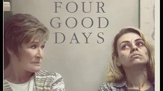 Четыре хороших дня Four Good Days - Трейлер HD 2020 смотреть онлайн