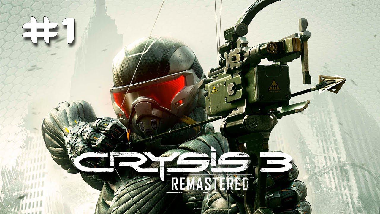 Crysis 3 Remastered┃Прохождение┃СТРИМ #1┃И снова в бой! смотреть онлайн