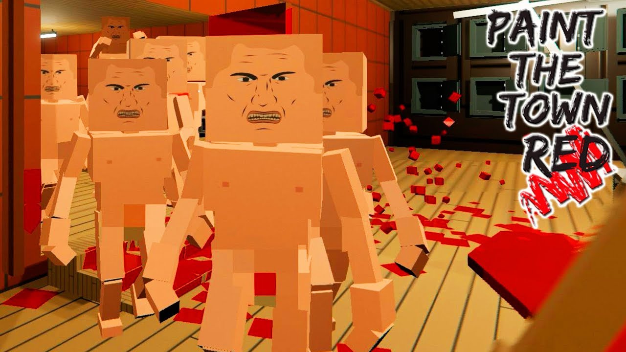 PaintTheTownRed часть 1