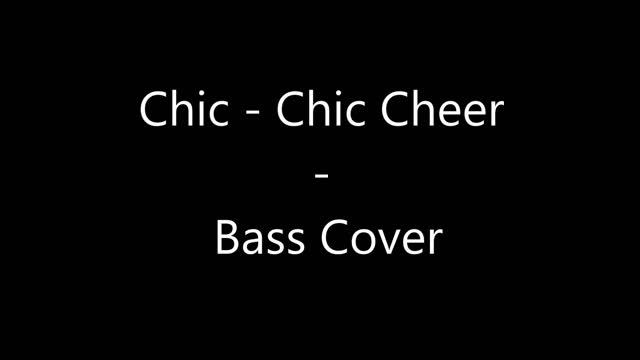 Chic - Chic Cheer (Bass Cover) смотреть онлайн