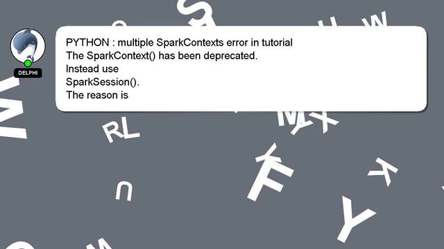 PYTHON : multiple SparkContexts error in tutorial смотреть онлайн