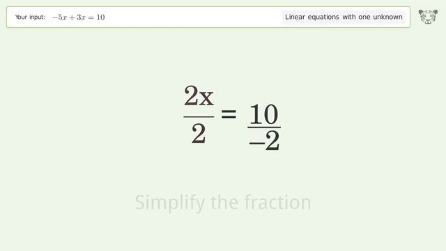 Linear equation with one unknown: Solve -5x+3x=10 step-by-step solution смотреть онлайн