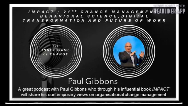 Impact : 21st Century Change Management with Paul Gibbons смотреть онлайн