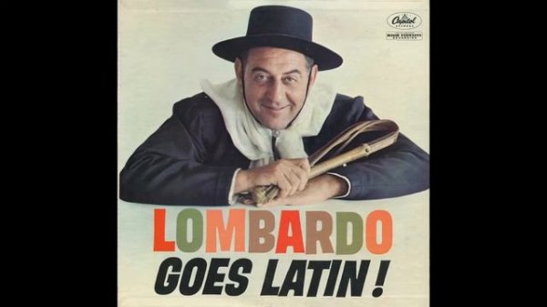 Guy Lombardo And His Royal Canadians – Lombardo Goes Latin! (LP Album)