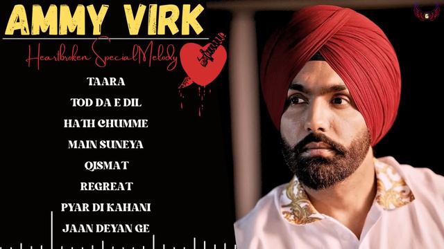 AMMY VIRK : JUKEBOX | Punjabi Sad Songs 2023 | Heartbroken Special | Guru Geet Tracks
