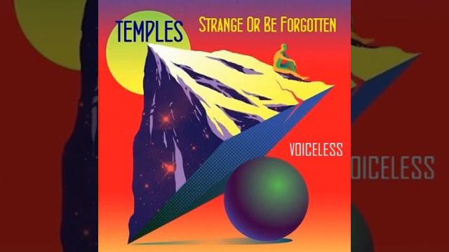 Temples - Strange Or Be Forgotten (Instrumental) смотреть онлайн