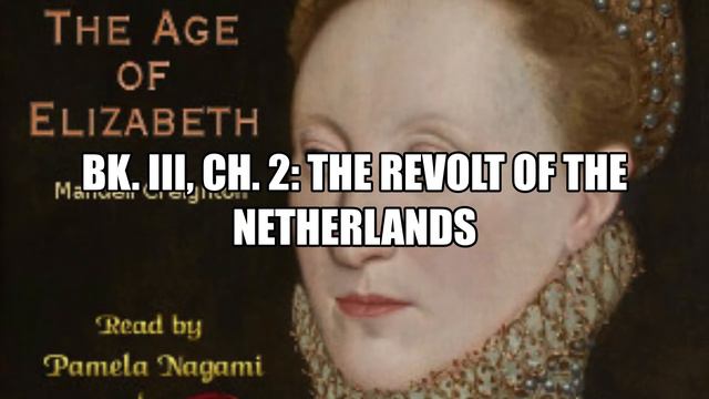 The Age of Elizabeth by Mandell Creighton 11 Full Audiobook смотреть онлайн