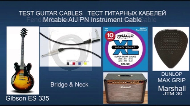 TEST.Guitar Cables. Lava - VOVOX - Fender - Mrcable.Gibson ES 335 Marshall JTM 30.Pickups Epiphone смотреть онлайн