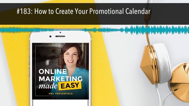 #183: How to Create Your Promotional Calendar смотреть онлайн
