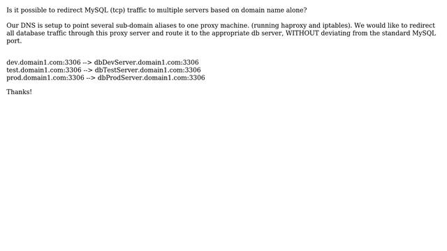 Using proxy server to redirect MySQL traffic to multiple servers using standard port? смотреть онлайн