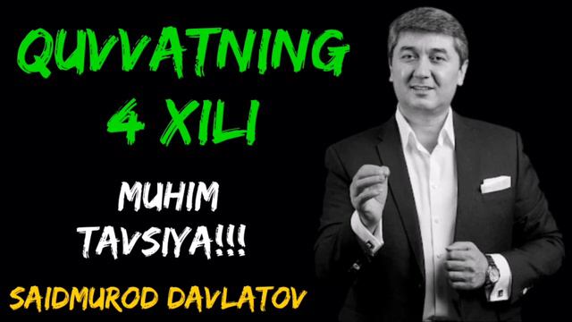Quvvatning 4 Xili | Saidmurod Davlatov | Biznes Bilimlar, Muhammadali Eshonqulov, Pul Topish, Boyli