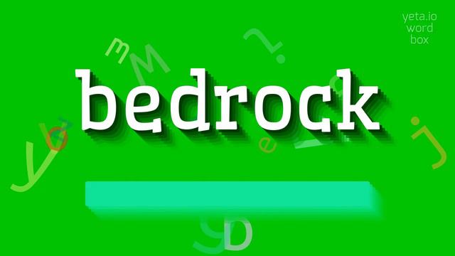 BEDROCK - HOW TO PRONOUNCE BEDROCK? #bedrock