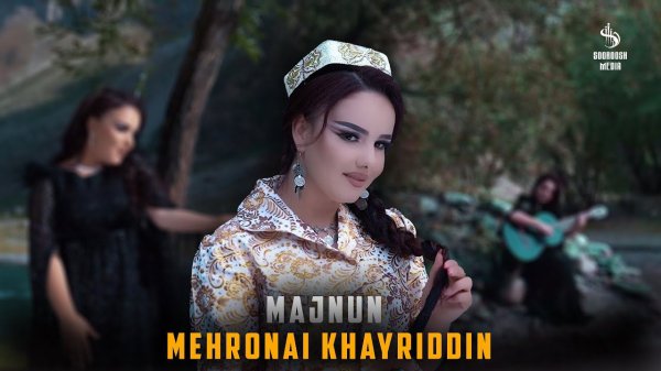 КЛИП: MEHRONAI KHAYRIDDIN "МАЧНУН" 2023