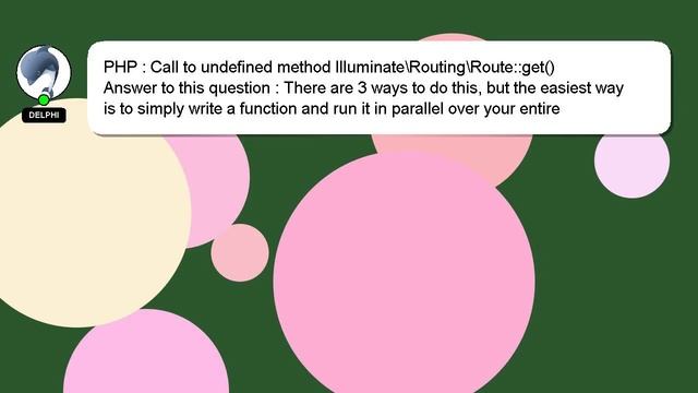 PHP : Call to undefined method Illuminate\Routing\Route::get() смотреть онлайн