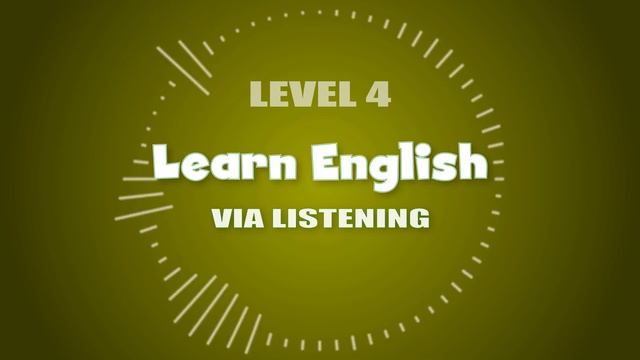 【Level 4】Everyday English Listening Practice ✩ Learn English Via Listening