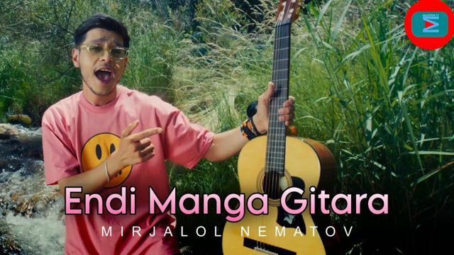 Mirjalol Nematov - Endi manga GITARA смотреть онлайн