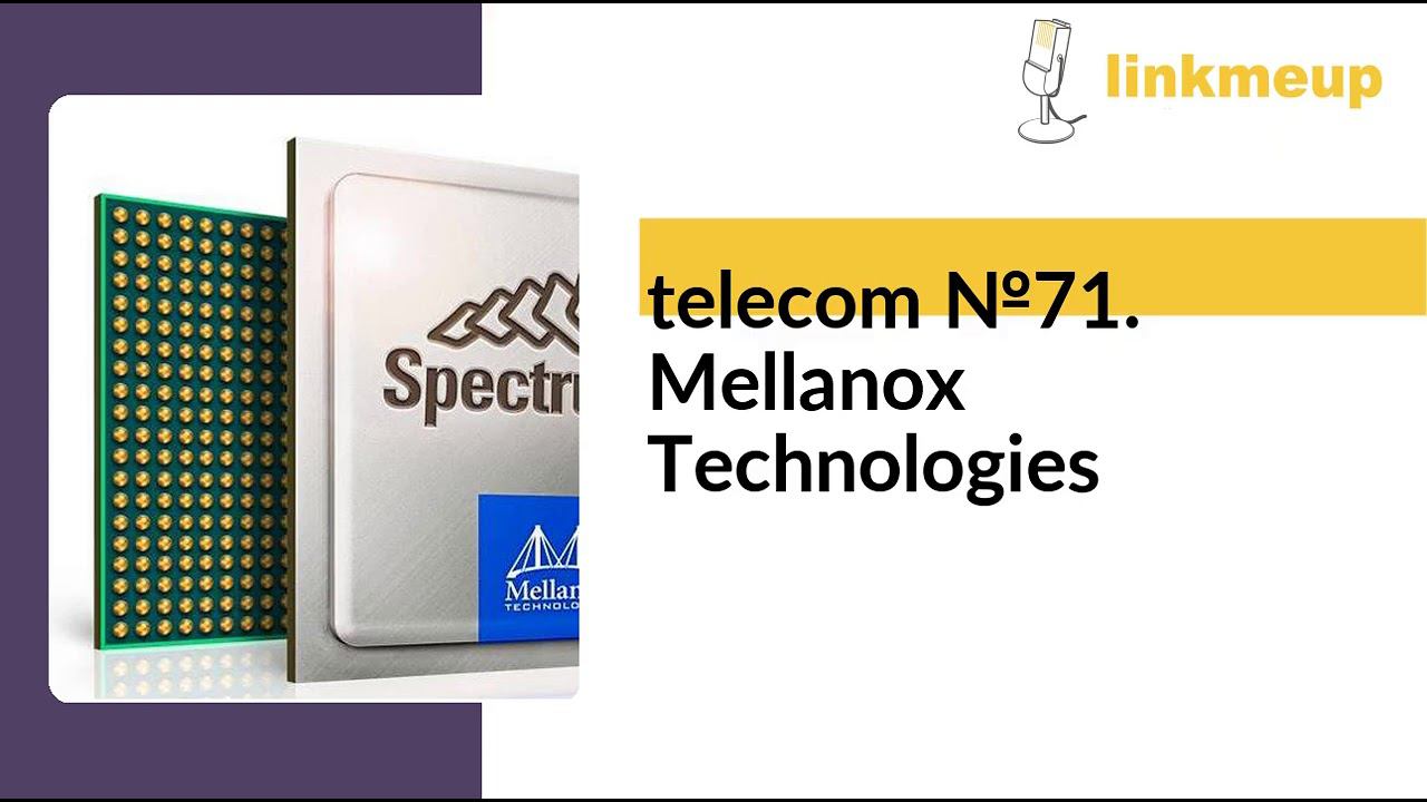 telecom №71. Mellanox Technologies смотреть онлайн