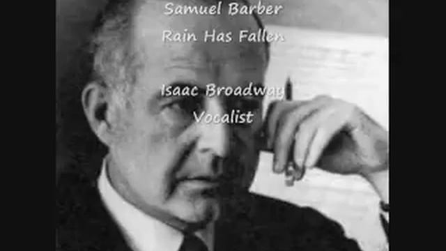 Rain Has Fallen by Samuel Barber: Isaac Broadway смотреть онлайн