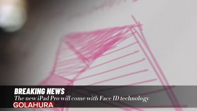 The new iPad Pro will come with Face ID technology смотреть онлайн