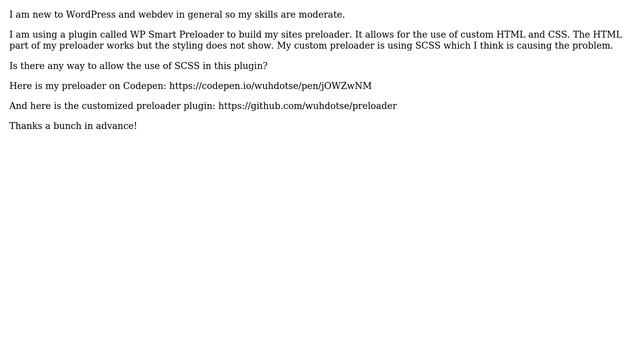 Wordpress: SASS not showing in customized preloader plugin смотреть онлайн