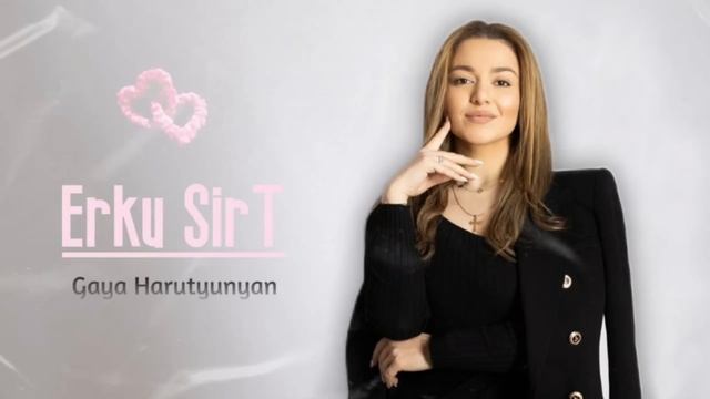 Gaya Harutyunyan - Erku Sirt смотреть онлайн
