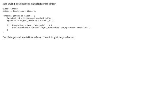 Wordpress: How to get woocommerce selected variation from order object? смотреть онлайн