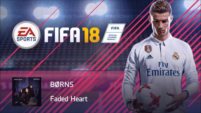 BØRNS - Faded Heart (FIFA 18 Soundtrack)