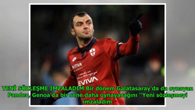 Goran Pandev Genoa'da kaldı смотреть онлайн