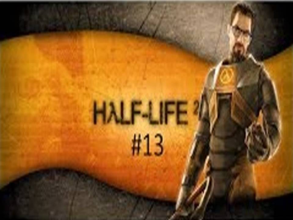 Эпизод 1 Half-Life 2 Прохождение игры На Русском часть #13.