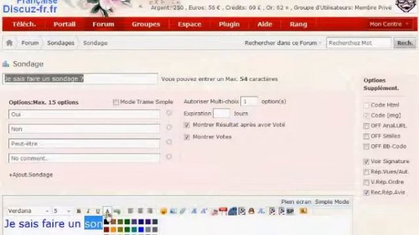 Mettre un sondage sur  http://www.discuz-france.fr/forum.php.avi
