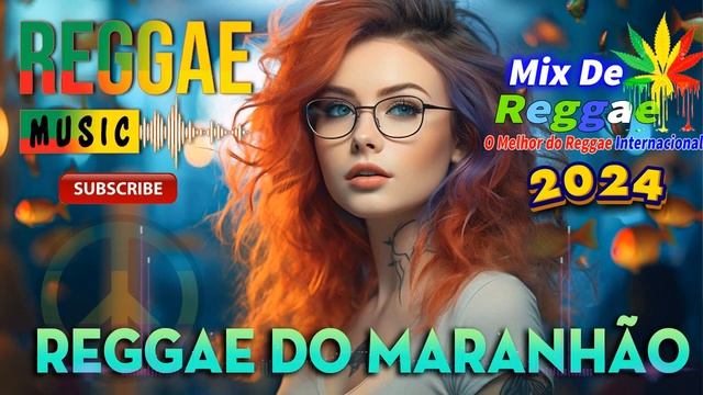 REGGAE DO MARANHÃO MIX 2023 ? O MELHOR DO REGGAE INTERNACIONAL ♫ #tendencias  REGGAE (SELEÇÃO TOP)