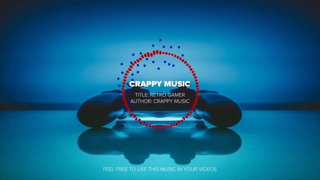 Crappy Music - Retro Gamer [No CopyRight Music] смотреть онлайн