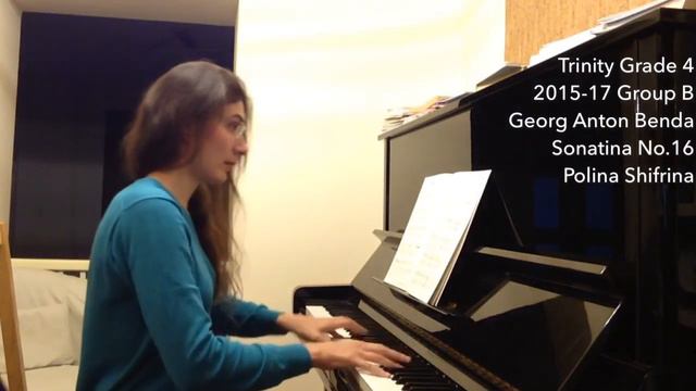 Trinity Piano Grade 4 2015-17 - Group B - Georg Anton Benda: Sonatina No. 16. Polina Shifrina смотреть онлайн