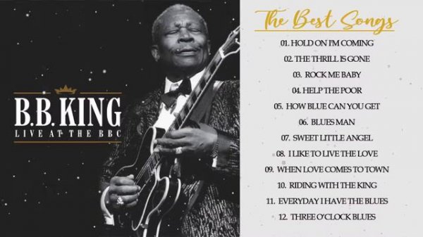 B B  King 2022 || BB King Greatest Hits Full Album