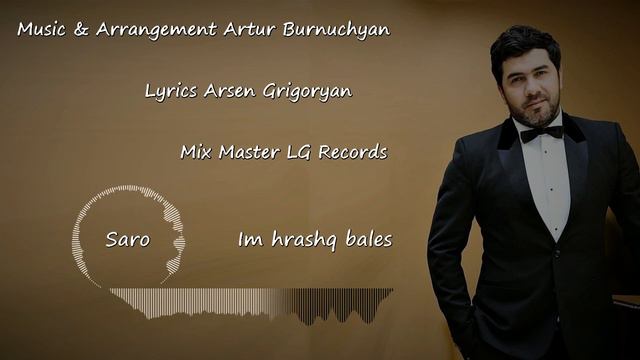 Saro Tovmasyan - Im Hrashq Bales