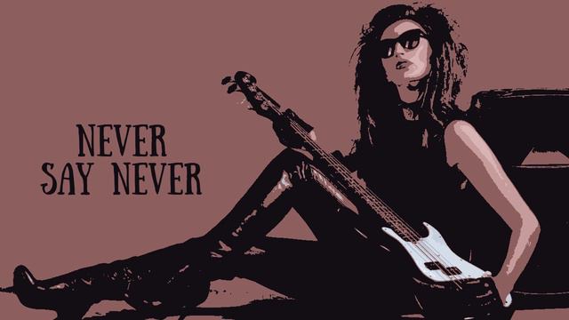 Never Say Never #electropunk смотреть онлайн