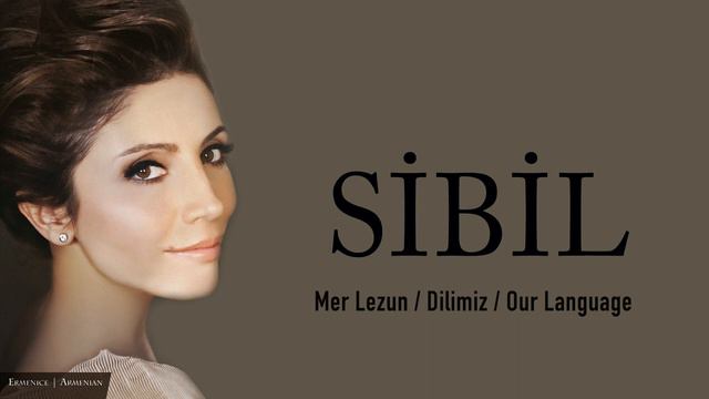 Sibil - Mer Lezun / Dilimiz / Our Language