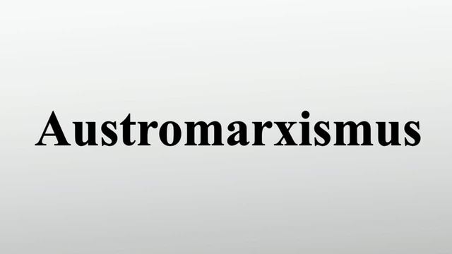 Austromarxismus смотреть онлайн