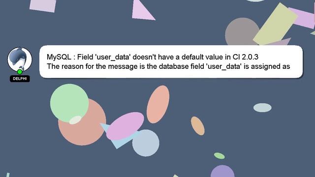 MySQL : Field 'user_data' doesn't have a default value in CI 2.0.3 смотреть онлайн