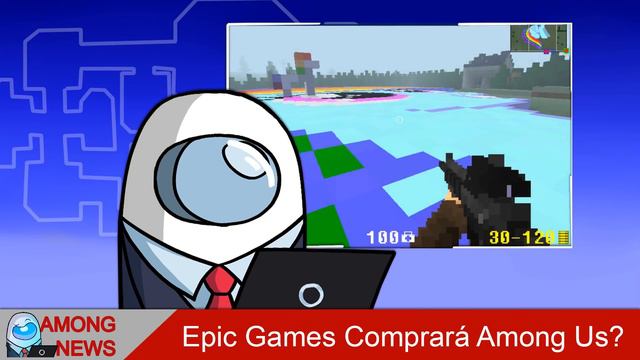 EPIC GAMES COMPRÓ AMONG US? ACLARACIÓN | Noticias del Among Us (AMONG US NEWS) смотреть онлайн