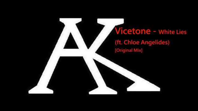 Vicetone ft. Chloe Angelides - White Lie (Original Mix) смотреть онлайн