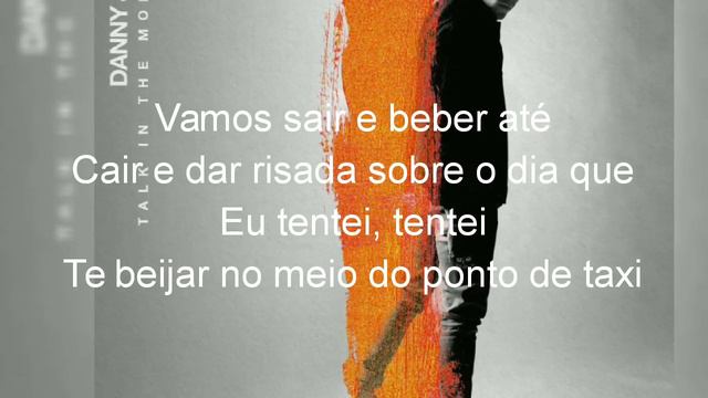 Danny Jones - Talk In The Morning (Legendado/Tradução) смотреть онлайн