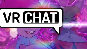 Дурачимся И Путешествуем В Виртуальной Реальности [VRChat]