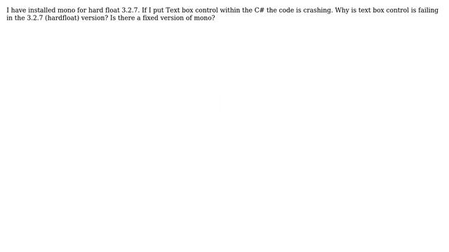 Raspberry Pi: Mono hard float latest release is failing for Text box control смотреть онлайн