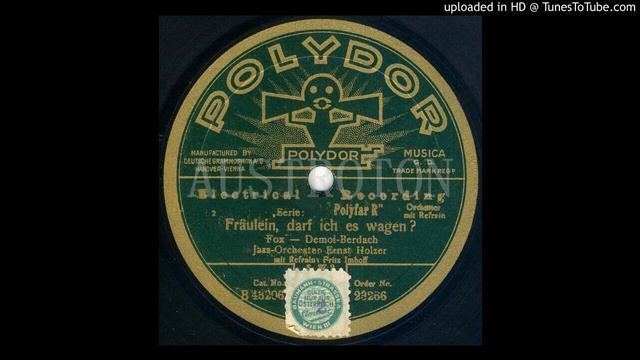 Ernst Holzer, Fritz Imhoff (voc): Fräulein, Darf Ich Es Wagen?