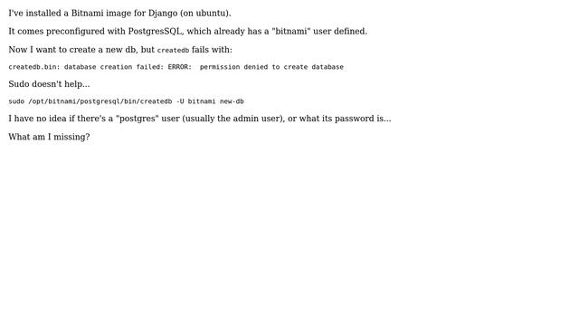 Cannot create a new DB on PostgreSQL in a Bitnami Django machine смотреть онлайн