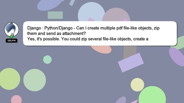 Django : Python/Django - Can I create multiple pdf file-like objects, zip them and send as attachme смотреть онлайн