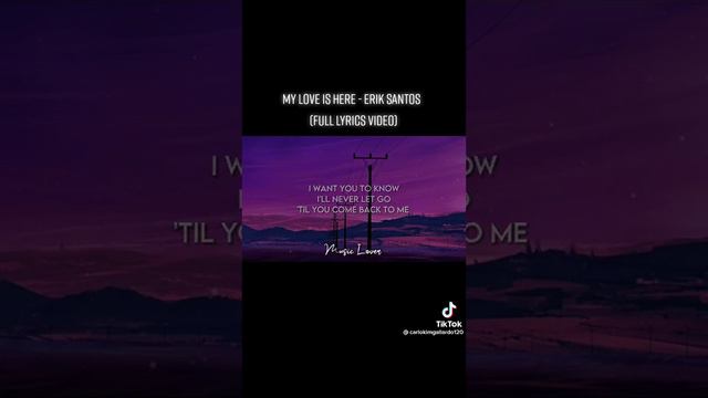 my love is here by ERIK SANTOS (FULL LYRICS VIDEO SONGS) смотреть онлайн